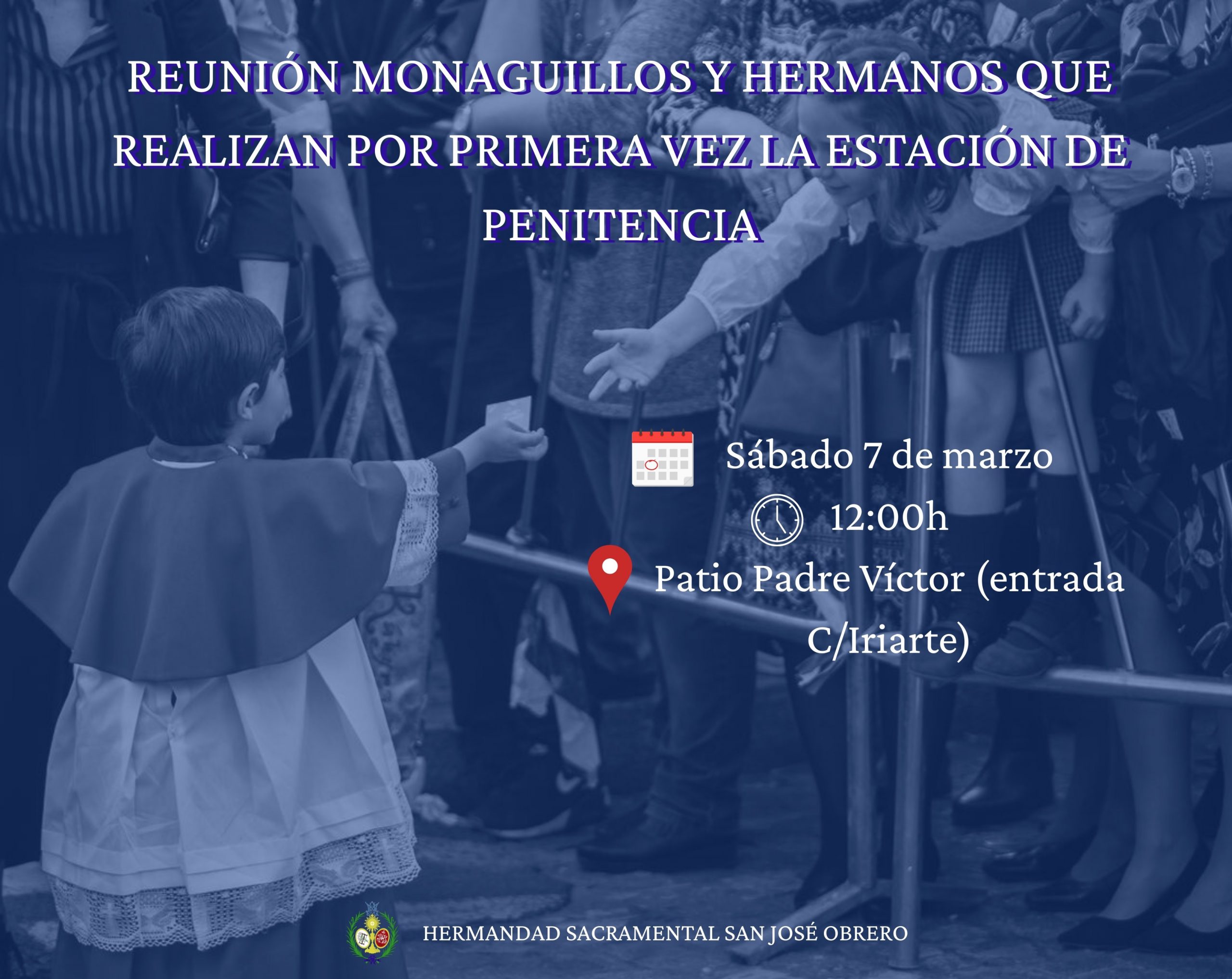 REUNIÓN MONAGUILLOS Y HERMANOS QUE REALIZAN POR PRIMERA VEZ LA ESTACIÓN DE PENITENCIA FORMACIÓN